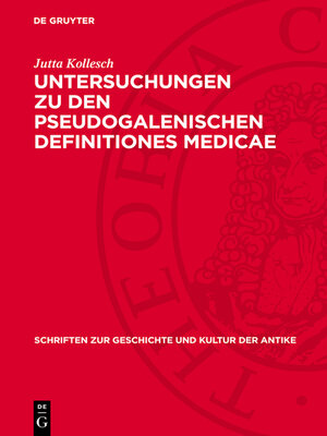 cover image of Untersuchungen zu den pseudogalenischen Definitiones medicae